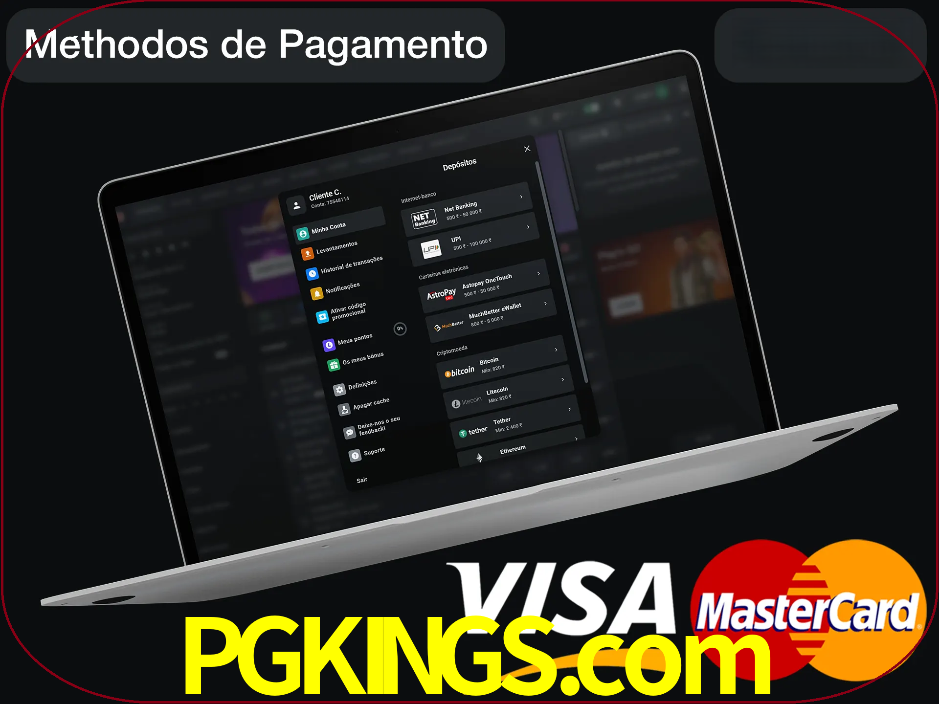 Use seu método de depósito preferido.